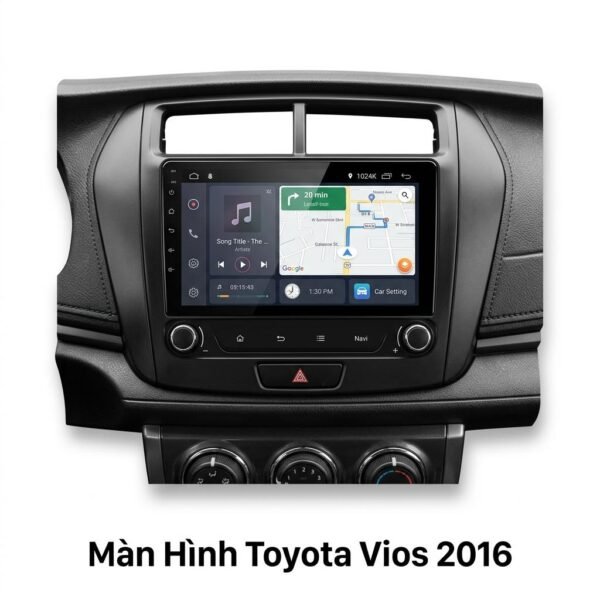 Màn Hình Android Toyota Vios 2016 Lắp Đặt Tận Nơi Uy Tín