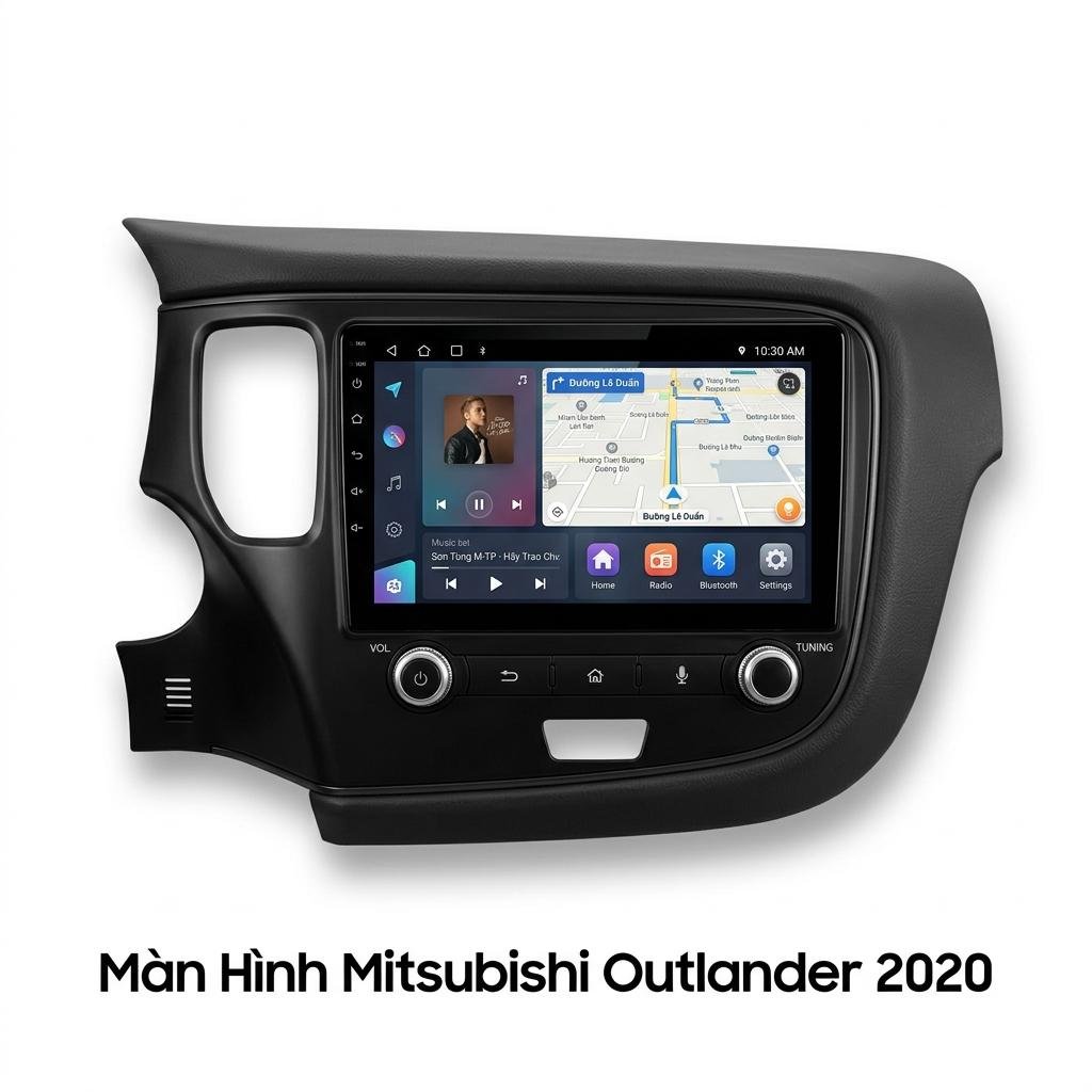 Màn Hình Mitsubishi Outlander 2020 Lắp Đặt Tận Nơi Uy Tín chính hãng