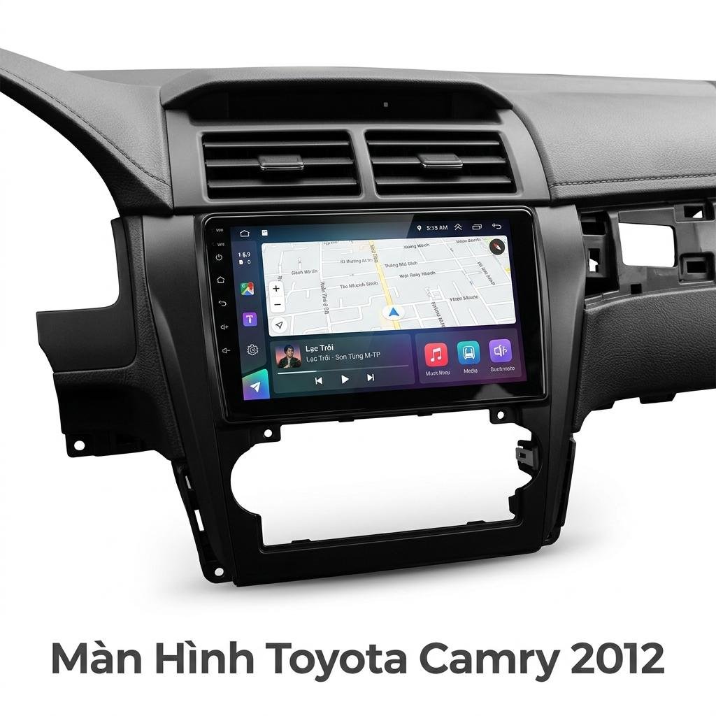 Màn Hình Toyota Camry 2012 Lắp Đặt Tận Nơi Uy Tín Tại Thành Phát chính hãng