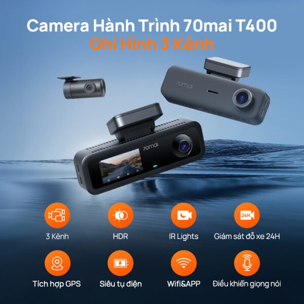 Camera Hành Trình 70MAI T400 – Ghi Hình 3 Mắt Nhỏ Gọn, Dễ Dùng