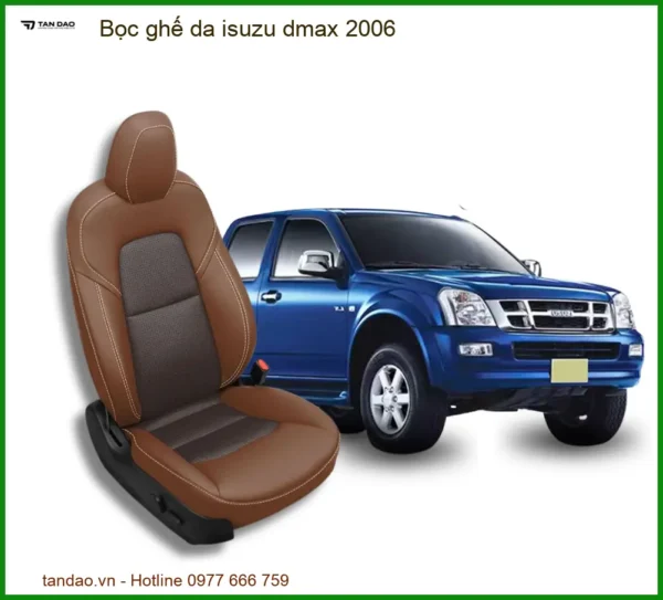 Bọc Ghế Da Isuzu Dmax 2006 Sang Trọng - Nâng Cấp Nội Thất Chuyên Nghiệp