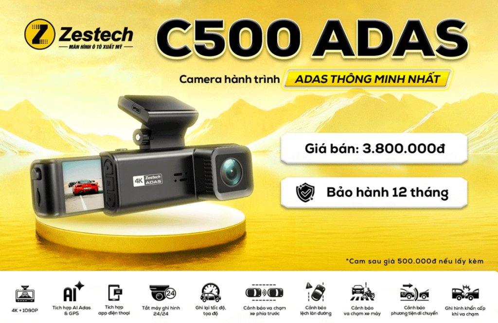 Camera Hành Trình Zestech C500 ADAS 4K Cho Ô Tô