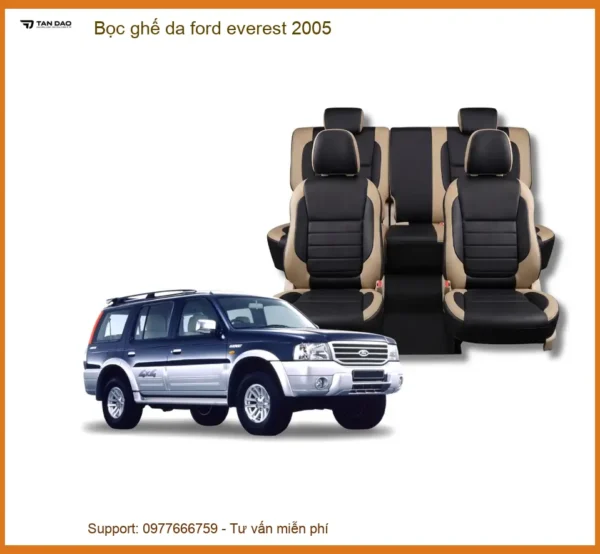 Bọc Ghế Da Ford Everest 2005 - Nâng Cấp Nội Thất Sang Trọng, Bền Bỉ