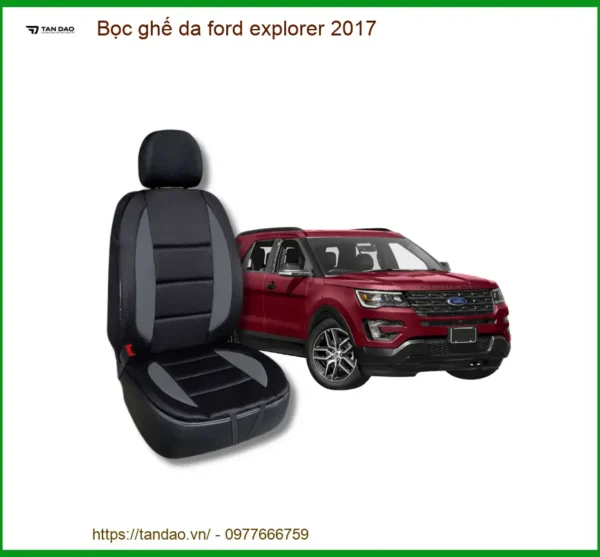 Bọc Ghế Da Ford Explorer 2017 - Nâng Cấp Nội Thất Sang Trọng Tại Thành Phát Auto