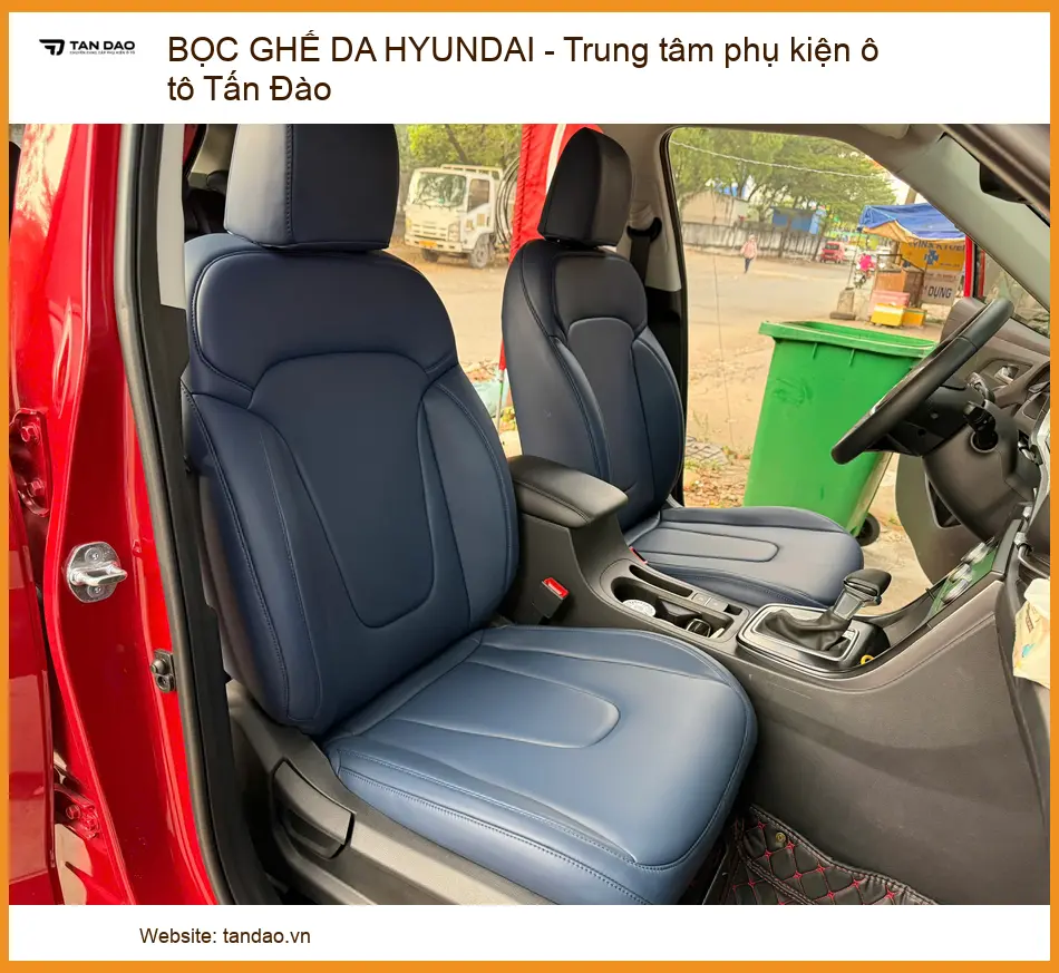 Bọc Ghế Da Hyundai: Nâng Tầm Đẳng Cấp Và Trải Nghiệm Lái Hoàn Hảo