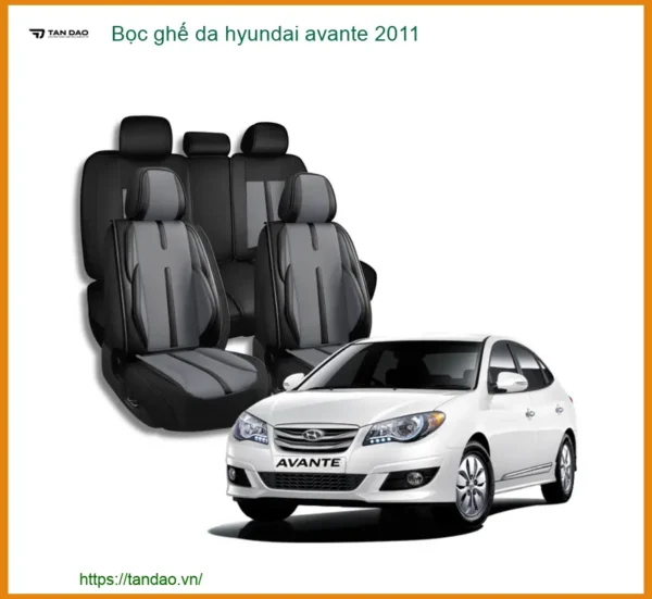 Bọc Ghế Da Hyundai Avante 2011: Nâng Cấp Nội Thất Cao Cấp, Bền Bỉ