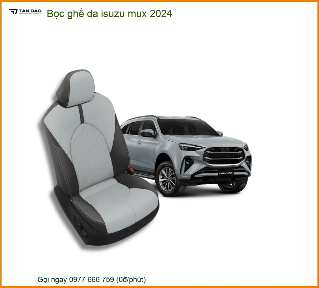 Bọc Ghế Da Isuzu MUX 2024 - Địa Chỉ Lắp Đặt Chính Hãng, Uy Tín Giá Tốt Tại TPHCM