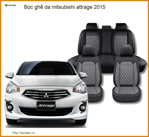 Bọc Ghế Da Mitsubishi Attrage 2015 Cao Cấp - Nâng Cấp Nội Thất Thành Phát Auto