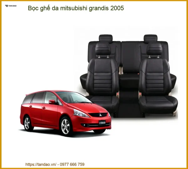 Bọc Ghế Da Mitsubishi Grandis 2005 - Nâng Cấp Nội Thất Sang Trọng Tại Thành Phát Auto