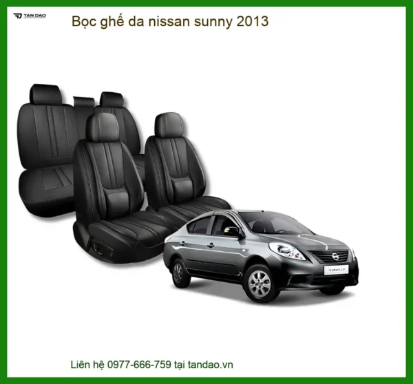 Bọc Ghế Da Nissan Sunny 2013 Cao Cấp - Tăng Thẩm Mỹ, Bền Bỉ Tại Thành Phát Auto