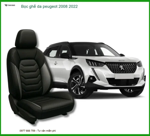 Bọc Ghế Da Peugeot 2008 2022 Cao Cấp - Tăng Sang Trọng, Nâng Tầm Nội Thất