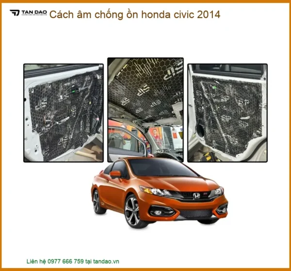 Cách âm chống ồn Honda Civic 2014 - Địa Chỉ Lắp Đặt Uy Tín TPHCM