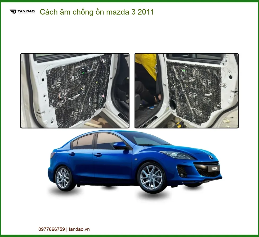 Vật Liệu Cách Âm Chống Ồn Mazda 3 2011 Chính Hãng - Địa Chỉ Lắp Đặt Uy Tín TPHCM