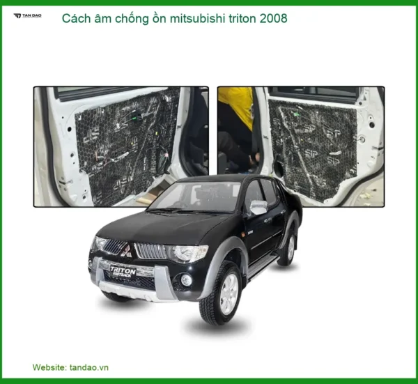 Cách Âm Chống Ồn Mitsubishi Triton 2008 - Giải Pháp Giảm Ồn Hiệu Quả