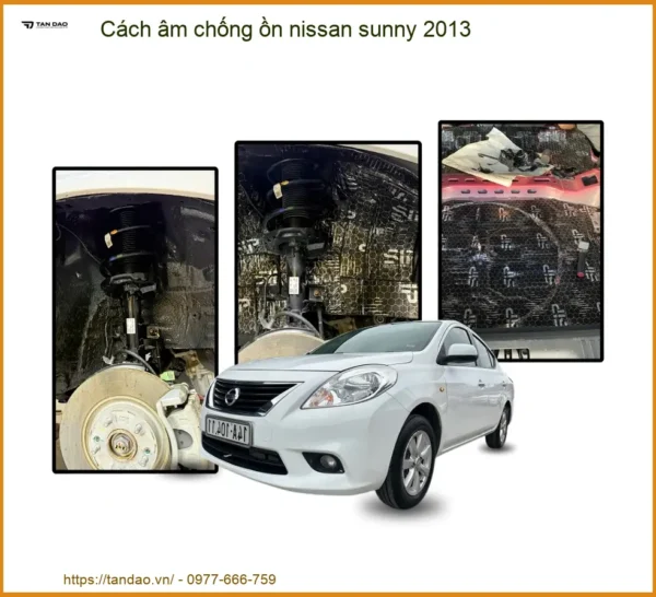 Cách Âm Chống Ồn Nissan Sunny 2013 Chuyên Nghiệp - Thành Phát Auto
