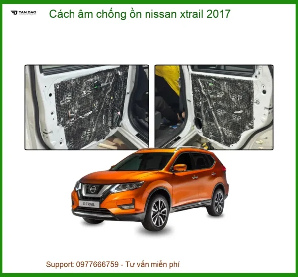 Cách âm chống ồn Nissan X-Trail 2017 - Trung Tâm Lắp Đặt Uy Tín TPHCM
