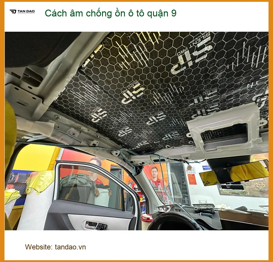 Dịch Vụ Thi Công Cách Âm Chống Ồn Ô Tô tại Quận 9 - Thi Công Chuyên Nghiệp