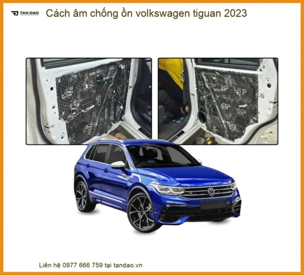 Cách âm chống ồn Volkswagen Tiguan 2023 - Địa Chỉ Lắp Đặt Uy Tín TPHCM