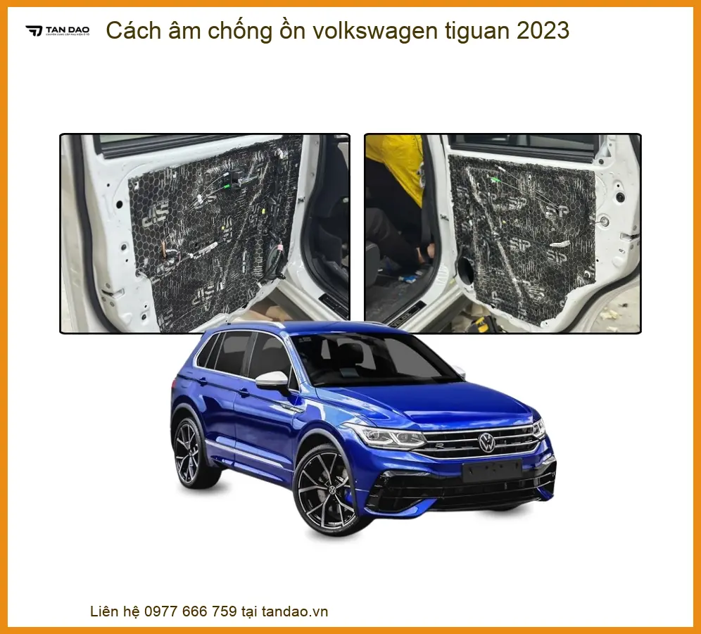 Cách âm chống ồn Volkswagen Tiguan 2023 - Địa Chỉ Lắp Đặt Uy Tín TPHCM