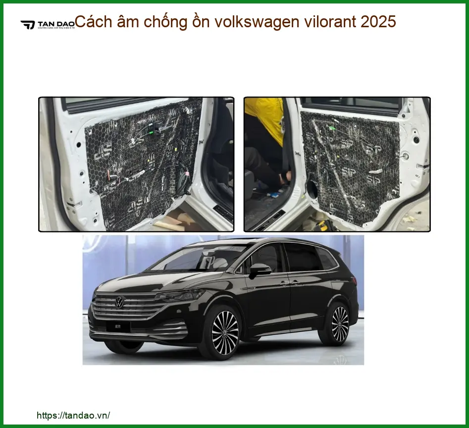 Cách âm chống ồn Volkswagen Vilorant - Trung Tâm Lắp Đặt Uy Tín TPHCM