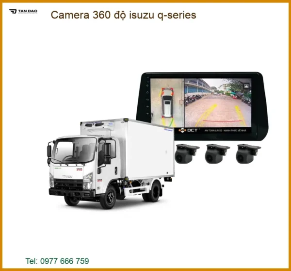 Lắp Đặt Camera 360 Độ Isuzu Cho Dòng Isuzu Q-series Uy Tín