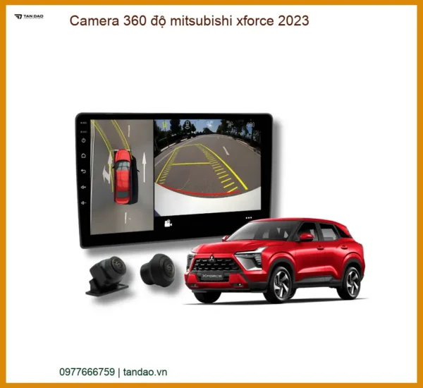 Camera 360 Độ Cho Mitsubishi Xforce 2023 - Hỗ Trợ Lái Xe An Toàn