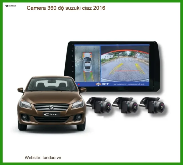 Lắp Đặt Camera 360 Độ Suzuki Ciaz 2016 - Hỗ Trợ Lái Xe An Toàn