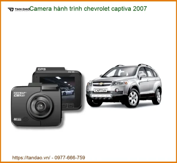 Camera hành trình Chevrolet Captiva 2007 - Địa Chỉ Nâng Cấp Chính Hãng TPHCM