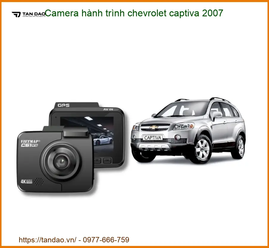 Camera hành trình Chevrolet Captiva 2007 - Địa Chỉ Nâng Cấp Chính Hãng TPHCM