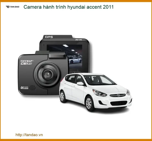 Camera hành trình ô tô Hyundai Accent 2011 - Trung Tâm Lắp Đặt Uy Tín TPHCM