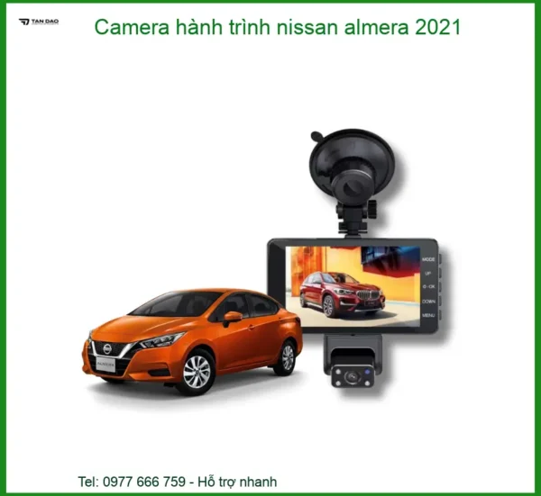 Camera Hành Trình Nissan Almera 2021 Chính Hãng - Giải Pháp Ghi Hình An Toàn