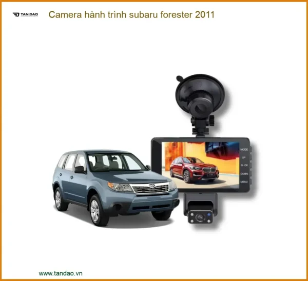 Camera Hành Trình Subaru Forester 2011 Chính Hãng - Giải Pháp Ghi Hình An Toàn