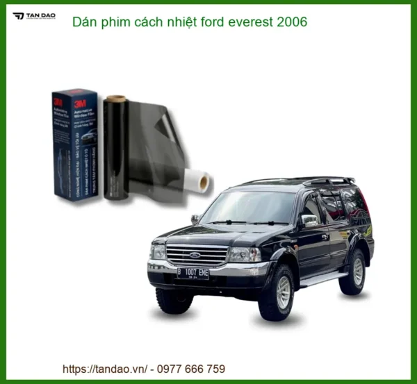 Dán Phim Cách Nhiệt Ford Everest 2006 - Địa Chỉ Lắp Đặt Uy Tín TPHCM