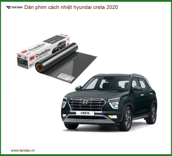 Dán Phim Cách Nhiệt Hyundai Creta 2020 - Trung Tâm Lắp Đặt Uy Tín TPHCM