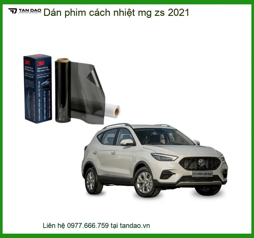 Dán Phim Cách Nhiệt Ô Tô MG ZS 2021 Chống Nóng - Trung Tâm Lắp Đặt Uy Tín TPHCM