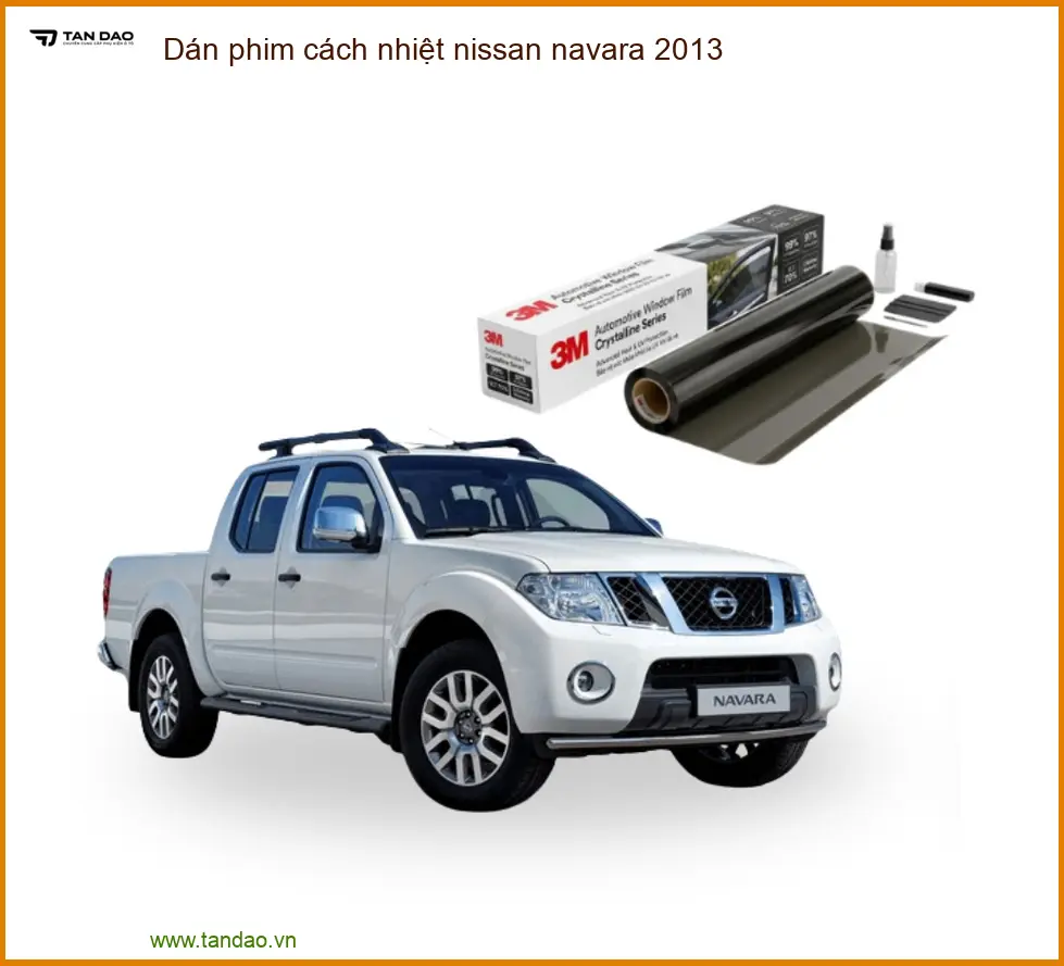 Dán Phim Cách Nhiệt Nissan Navara 2013 - Trung Tâm Lắp Đặt Uy Tín TPHCM