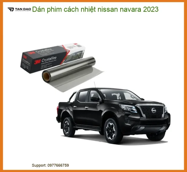 Dán Phim Cách Nhiệt Nissan Navara 2023 - Địa Chỉ Lắp Đặt Chính Hãng TPHCM