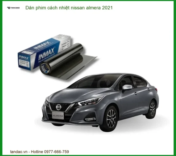 Dán Phim Cách Nhiệt Nissan Almera 2021 Chính Hãng - Chống Nóng, Bảo Vệ Nội Thất