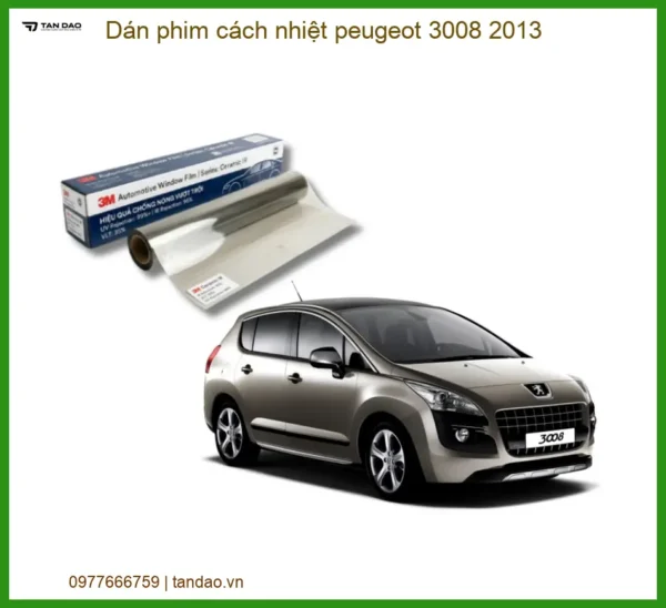 Dán phim cách nhiệt Peugeot 3008 2013 - Địa Chỉ Lắp Đặt Chính Hãng TPHCM