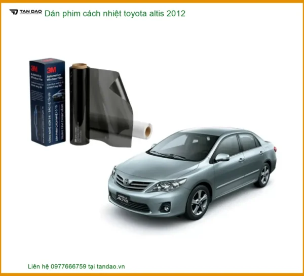 Dán Phim Cách Nhiệt Toyota Altis 2012 - Trung Tâm Gắn Chính Hãng TPHCM