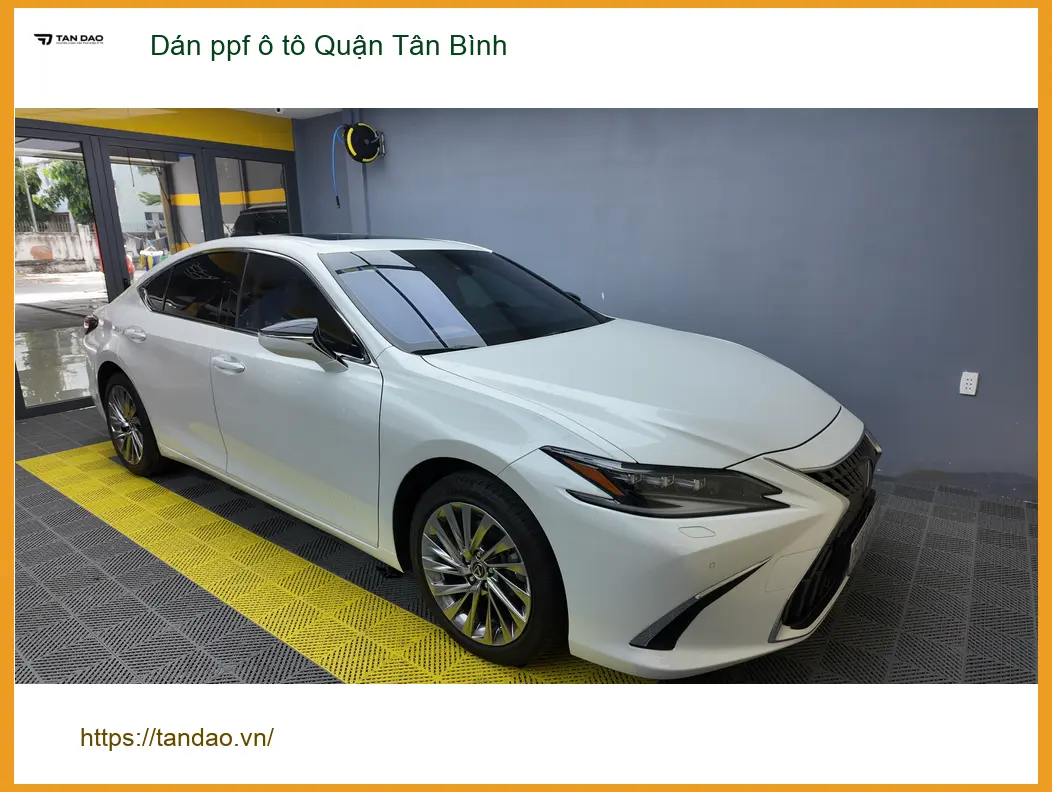 Dịch Vụ Lắp Đặt Dán PPF Ô Tô tại Quận Tân Bình - Lắp Đặt Uy Tín TPHCM