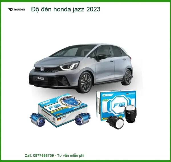 Độ Đèn Honda Jazz 2023 – Tăng Sáng Đẳng Cấp, An Toàn Tuyệt Đối