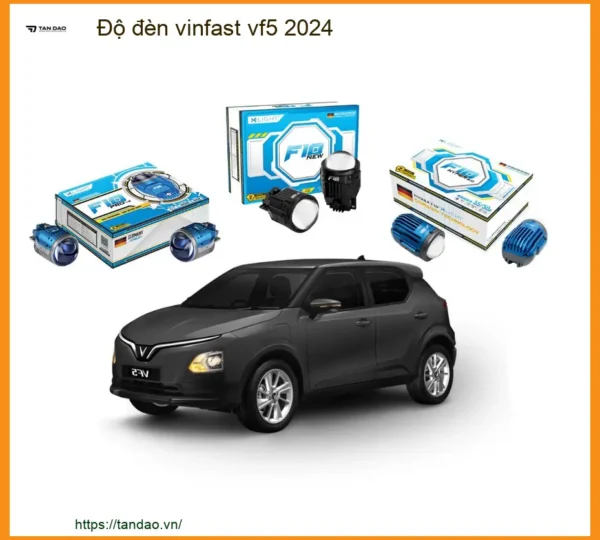 Độ Đèn Vinfast Vf5 2024 Chính Hãng - Tăng Sáng Đẳng Cấp, An Toàn Tuyệt Đối