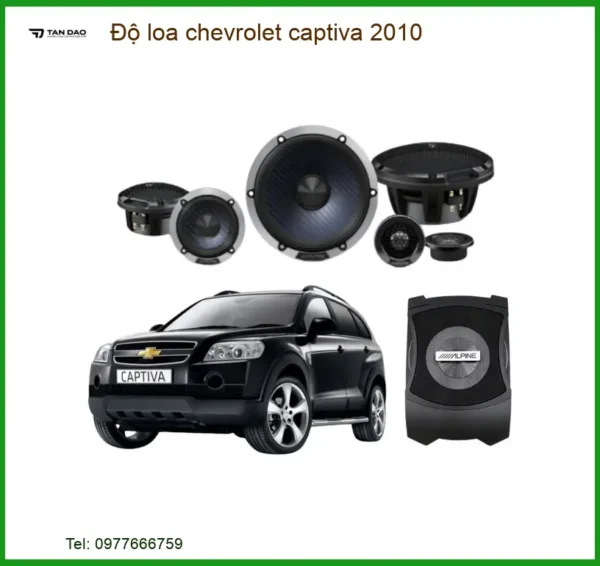 Độ Loa Chevrolet Captiva 2010 Chính Hãng – Nâng Cấp Âm Thanh Đỉnh Cao