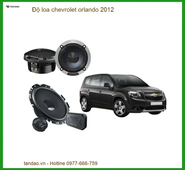 Độ Loa Chevrolet Orlando 2012 - Nâng Cấp Hệ Thống Âm Thanh Chuyên Nghiệp