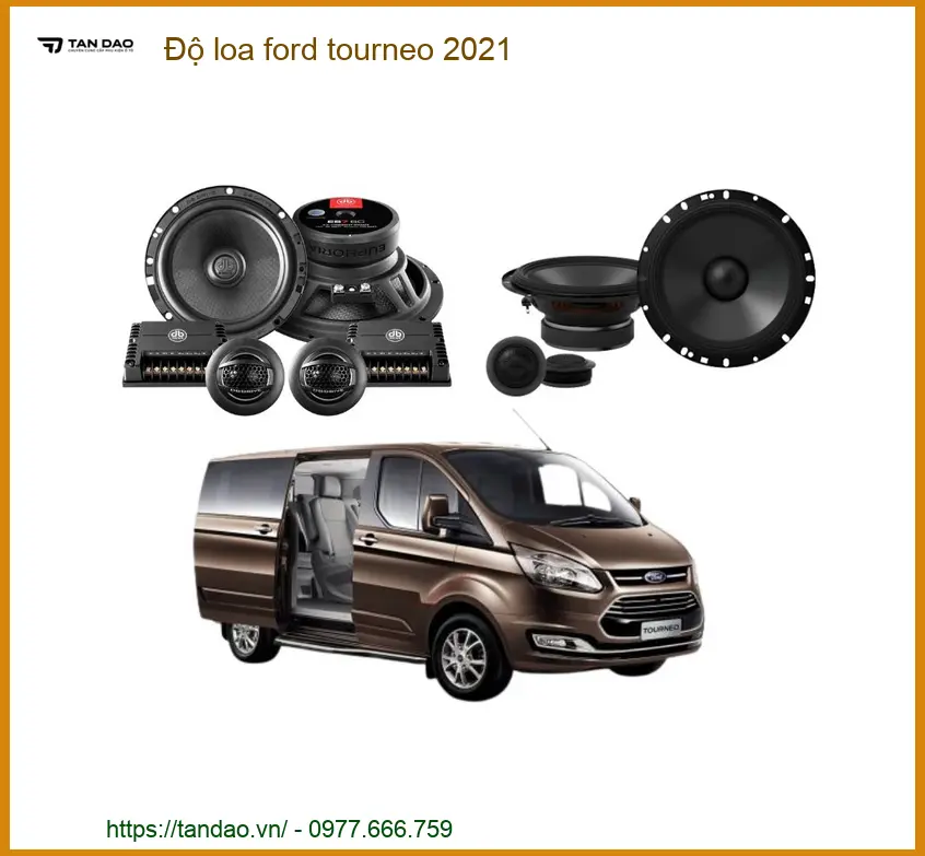 Nâng Cấp Âm Thanh Loa Ford Tourneo 2021 - Địa Chỉ Lắp Đặt Uy Tín TPHCM