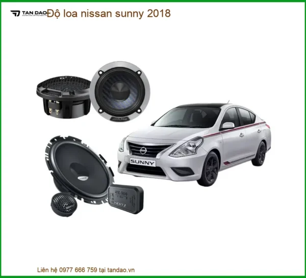 Độ Loa Ô Tô Nissan Sunny 2018 - Trung Tâm Nâng Cấp Loa Chính Hãng TPHCM