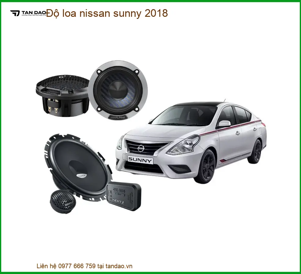 Độ Loa Ô Tô Nissan Sunny 2018 - Trung Tâm Nâng Cấp Loa Chính Hãng TPHCM