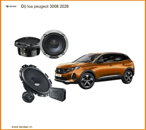 Nâng Cấp Độ Loa Peugeot 3008 2026 – Trải Nghiệm Âm Thanh Đỉnh Cao