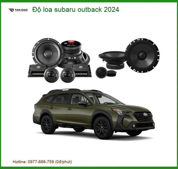 Độ Loa Subaru Outback 2024 - Nâng Cấp Hệ Thống Âm Thanh Đẳng Cấp